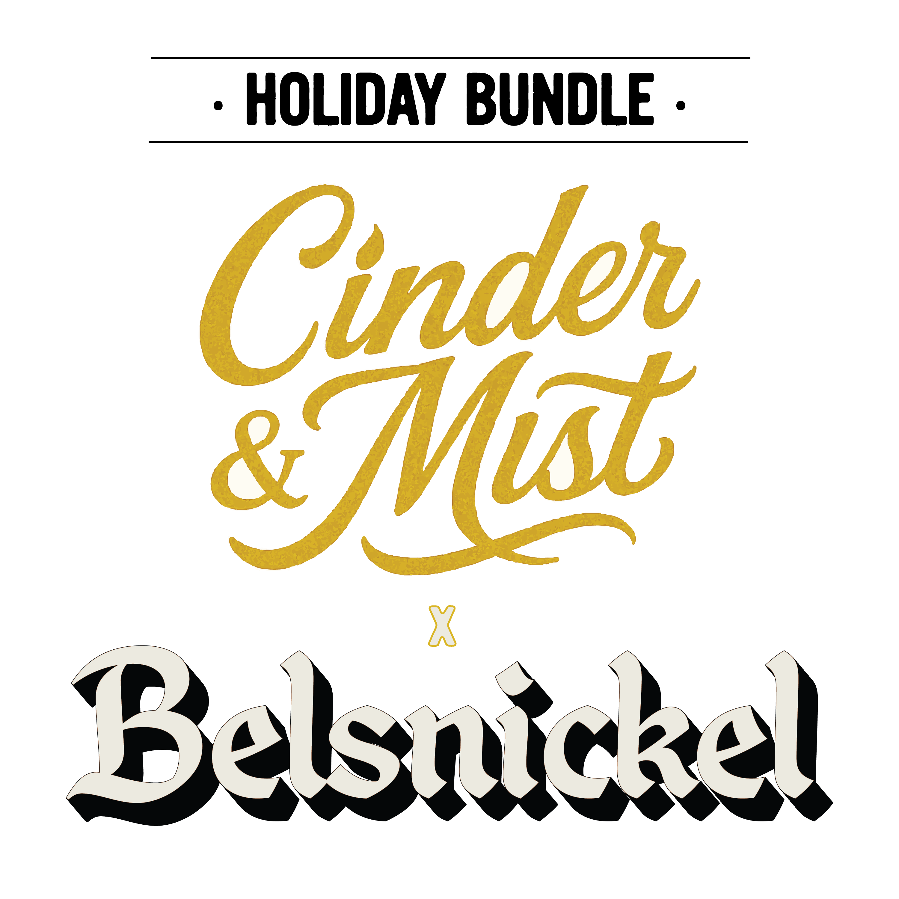 Holiday Bundle: Belsnickel x Cinder and Mist